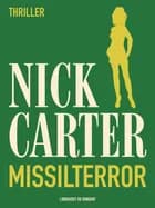 Missilterror af Nick Carter