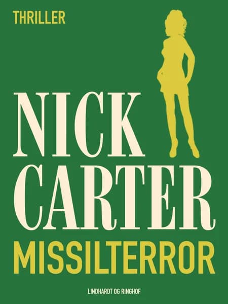 Missilterror af Nick Carter