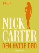 Den hvide død af Nick Carter