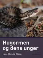 Hugormen og dens unger