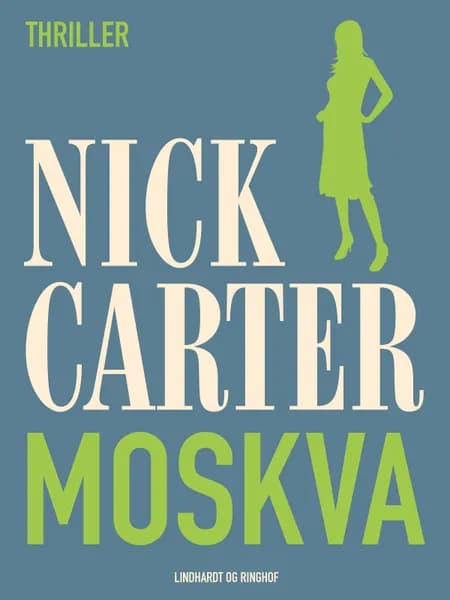 Moskva af Nick Carter