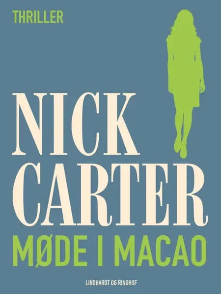 Møde i Macao af Nick Carter