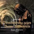 Verschwörung gegen Baron Wildenstein (Tatort Mittelalter, Band 1) af Alfred Bekker