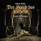 Der Hund des Unheils (Tatort Mittelalter, Band 2) af Alfred Bekker