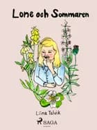 Lone och sommaren af Liina Talvik