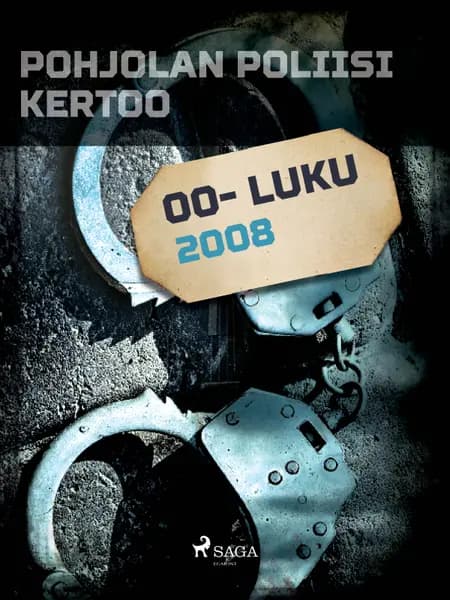 Pohjolan poliisi kertoo 2008 af Eri Tekijöitä
