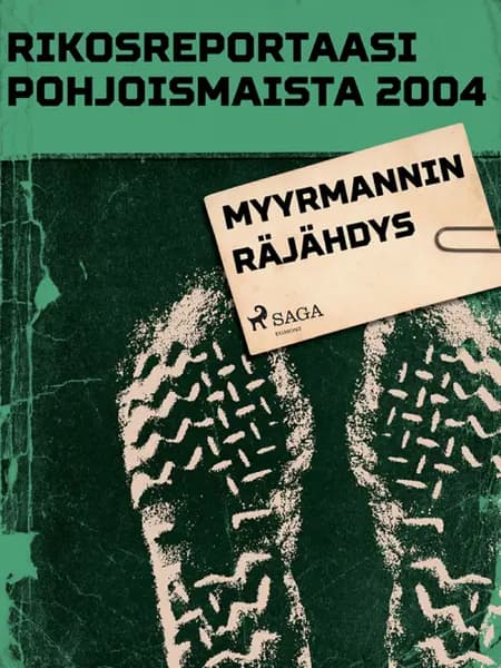 Myyrmannin räjähdys af Eri Tekijöitä