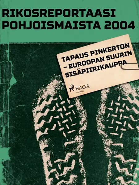 Tapaus Pinkerton - Euroopan suurin sisäpiirikauppa af Eri Tekijöitä