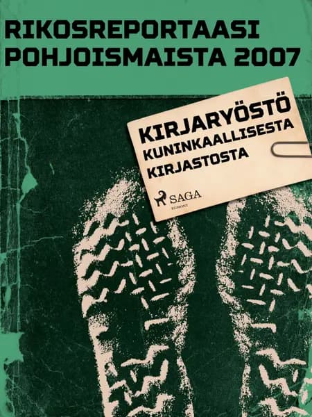 Kirjaryöstö Kuninkaallisesta kirjastosta af Eri Tekijöitä