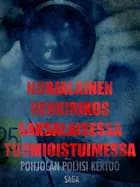 Norjalainen henkirikos saksalaisessa tuomioistuimessa af Eri Tekijöitä