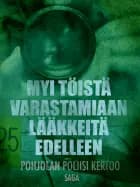 Myi töistä varastamiaan lääkkeitä edelleen