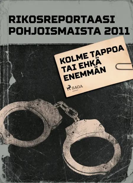 Kolme tappoa tai ehkä enemmän af Eri Tekijöitä