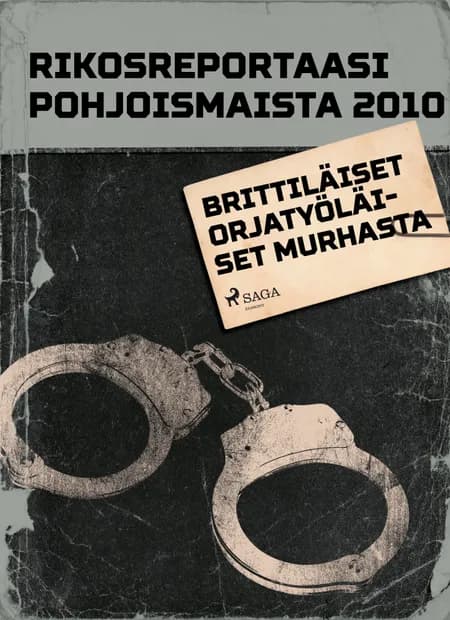 Brittiläiset orjatyöläiset af Eri Tekijöitä