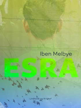 Esra af Iben Melbye