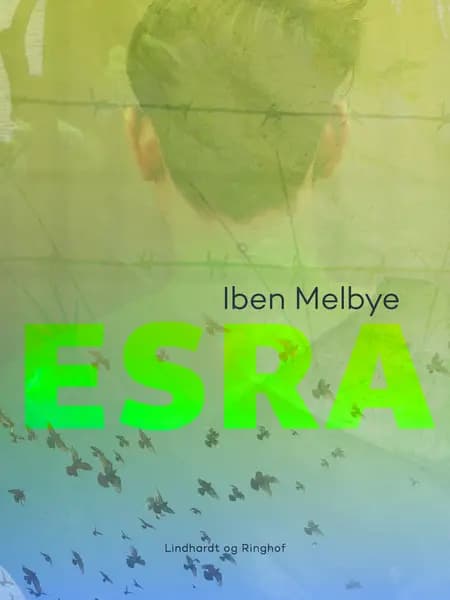Esra af Iben Melbye
