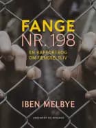 Fange nr. 198: en rapportbog om fængselsliv