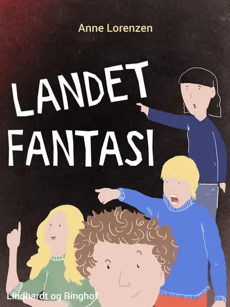 Landet Fantasi af Anne Lorenzen