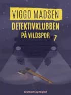 Detektivklubben på vildspor