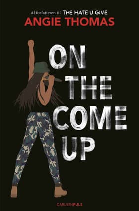 On The Come Up af Angie Thomas