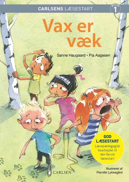 Vax er væk af Sanne Haugaard
