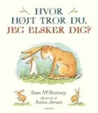 Hvor højt tror du jeg elsker dig?