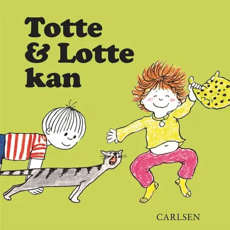 Totte og Lotte kan af Gunilla Wolde