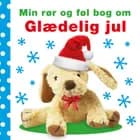 Min rør og føl bog om - glædelig jul af .