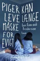 Piger kan leve længe måske for evigt