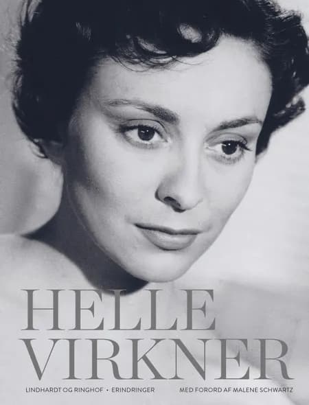 Helle Virkner - et liv af Helle Virkner