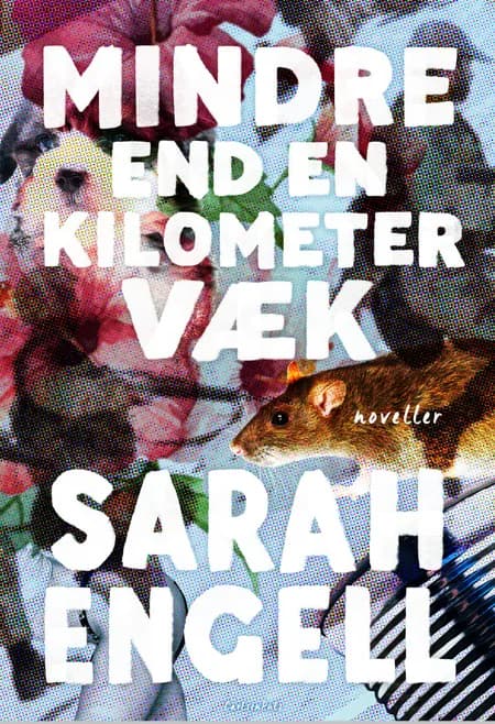 Mindre end en kilometer væk af Sarah Engell