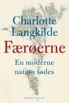 Færøerne - En moderne nation fødes