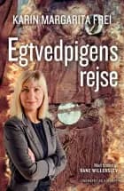 Egtvedpigens rejse af Karin Margarita Frei