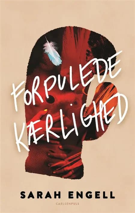 Forpulede kærlighed af Sarah Engell