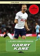 Læs med fodboldstjernerne - Harry Kane
