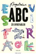 Morgenthalers ABC: 28 dyrefabler, som du selv kan læse