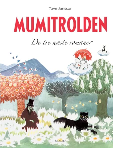 Mumitrolden. De tre næste romaner af Tove Jansson