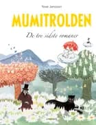 Mumitrolden. De tre sidste romaner af Tove Jansson