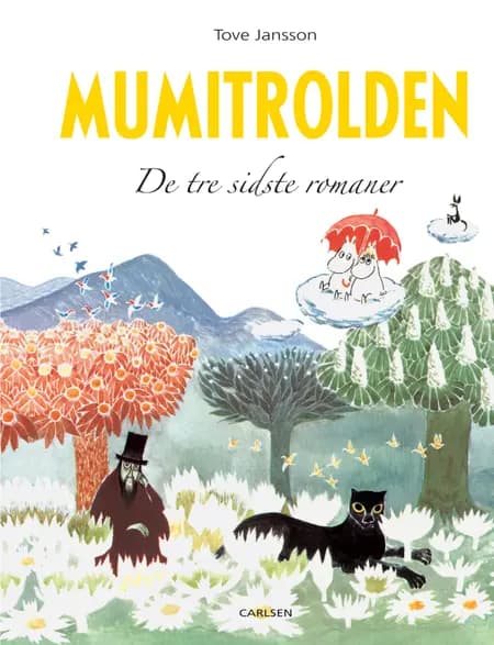 Mumitrolden. De tre sidste romaner af Tove Jansson