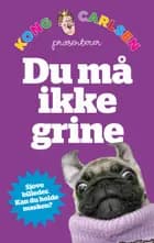Kong Carlsen - Du må ikke grine (kolli5)