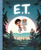 E.T. af Melissa Mathison og Steven Spielberg