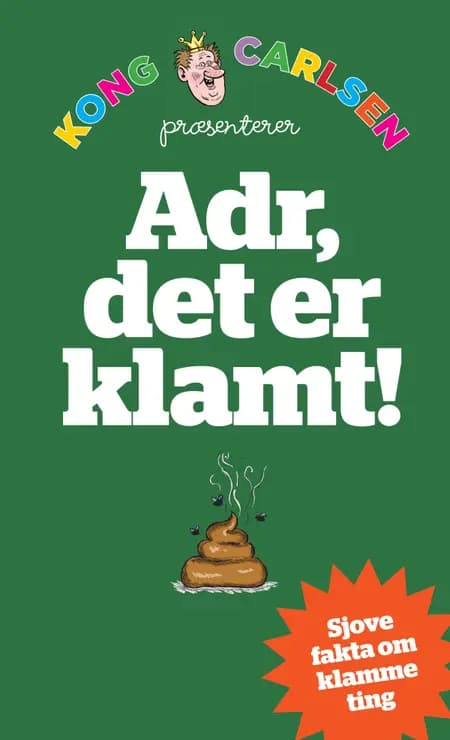 Kong Carlsen - Adr, det er klamt! af Kong Carlsen