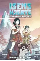 Isens hjerte (1) - Ismanerne fra Tild