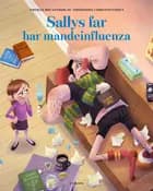 Sallys far har mandeinfluenza af Thomas Brunstrøm og Thorbjørn Christoffersen