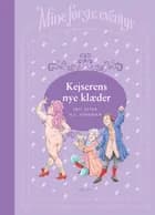 Mine første eventyr (5) - Kejserens nye klæder af H.C. Andersen