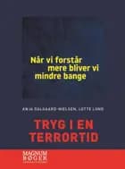 Tryg i en terrortid (Storskrift)