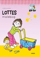 Lottes malebog (kolli 6) af Gunilla Wolde