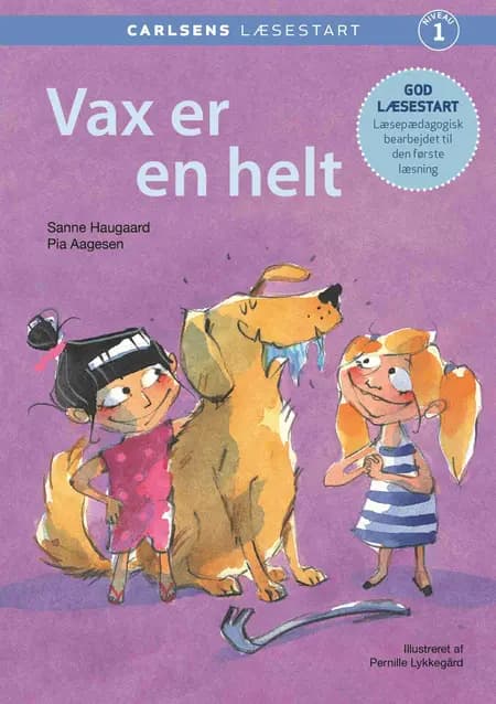 Vax er en helt af Sanne Haugaard