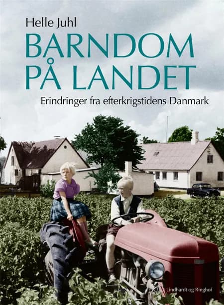 Barndom på landet af Helle Juhl