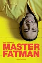 Master Fatman af David Pepe Birch