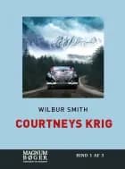 Courtneys krig af Wilbur Smith
